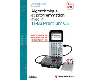 Algorithmique et programmation avec la TI-83 Premium CE