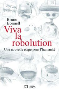 LIV-LAT-3537 Livre Viva la Robolution