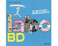 Livre Labo BD 52 exercices pour créer sa première BD 