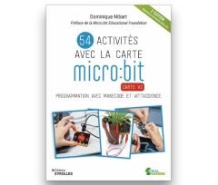 Livre 54 activités avec la carte micro:bit - Ed. 2025 - Eyrolles
