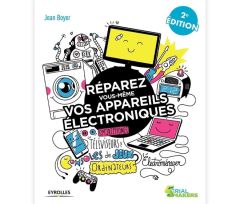 LIV-EYR-76211 Livre Réparez vos appareils électroniques Eyrolles
