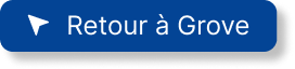 Bouton retour à Grove